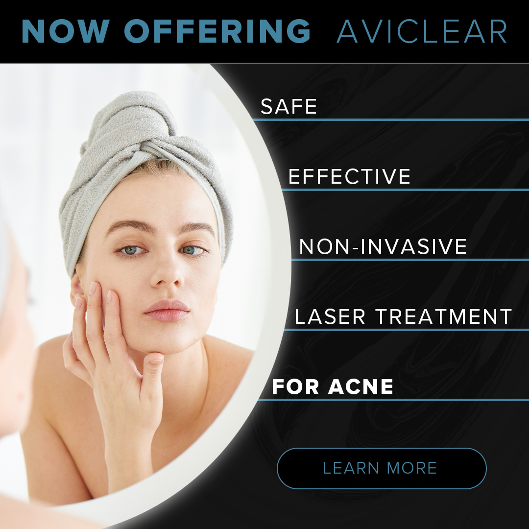 Now Offering: AviClear - A Safe, Effective, and Non-Invasive Laser Treatment for Acne